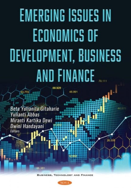 Book cover of: Emerging Issues in Economics of Development, Business and Finance. By: Beta Yulianita Gitaharie
