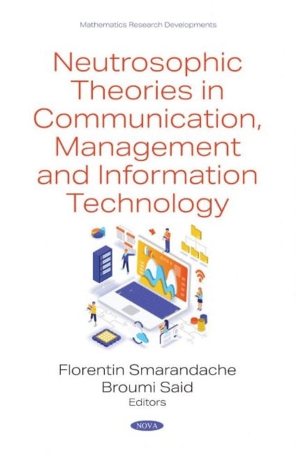 Book cover of: Neutrosophic Theories in Communication, Management and Information Technology. By: Florentin Smarandache
