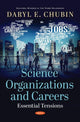 Book cover of: Science Organizations and Careers. By: Daryl E. Chubin