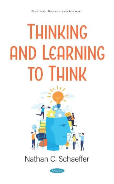 Book cover of: Thinking and Learning to Think. By: Nathan C. Schaeffer