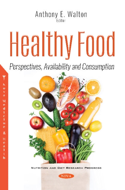 Book cover of: Healthy Food. By: Anthony E. Walton