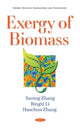 Book cover of: Exergy of Biomass. By: Yaning Zhang