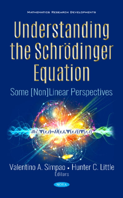 Book cover of: Understanding the Schrodinger Equation. By: Valentino A. Simpao