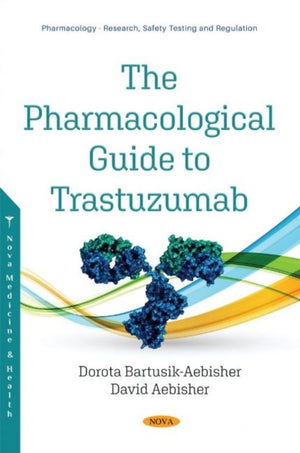 The Pharmacological Guide to Trastuzumab