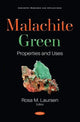 Book cover of: Malachite Green. By: Rosa M. Laursen