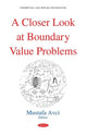 Book cover of: Closer Look at Boundary Value Problems. By: Mustafa Avci