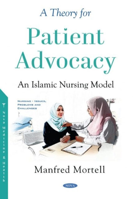 Book cover of: Theory for Patient Advocacy. By: Manfred Mortell