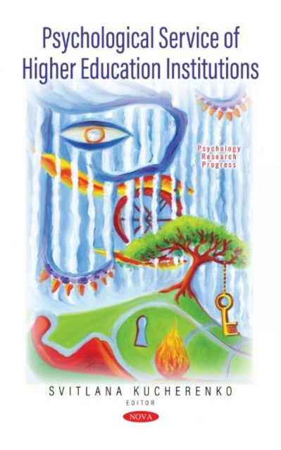 Book cover of: Psychological Service of Higher Education Institutions. By: Svitlana Kucherenko