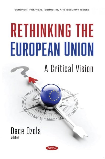 Book cover of: Rethinking the European Union. By: Dace Ozols