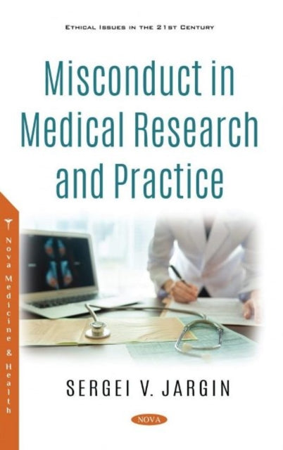 Book cover of: Misconduct in Medical Research and Practice. By: Sergei V. Jargin