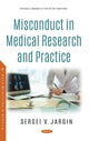 Book cover of: Misconduct in Medical Research and Practice. By: Sergei V. Jargin