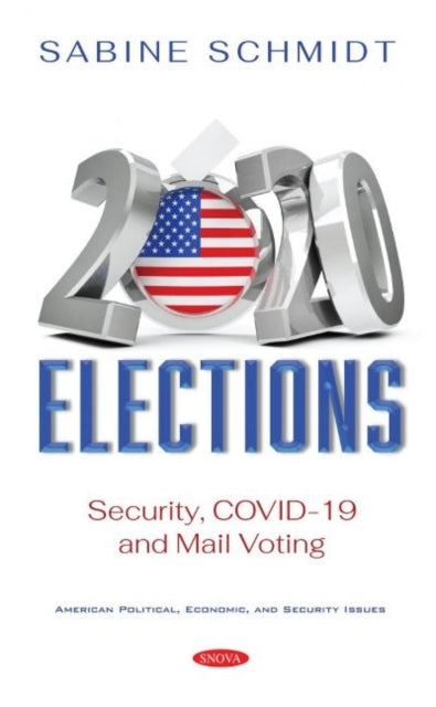 Book cover of: 2020 Elections. By: Sabine Schmidt