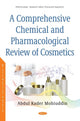 Book cover of: Comprehensive Chemical and Pharmacological Review of Cosmetics. By: Abdul Kader Mohiuddin