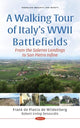 Book cover of: Walking Tour of Italys WWII Battlefields. By: Robert Irving Desourdis