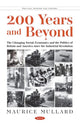 Book cover of: 200 Years and Beyond. By: Maurice Mullard