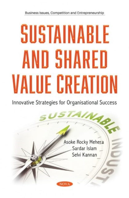 Book cover of: Sustainable and Shared Value Creation. By: Sardar Islam