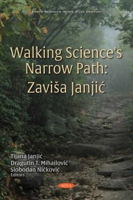 Book cover of: Walking Science's Narrow Path. By: Tijana Janjic