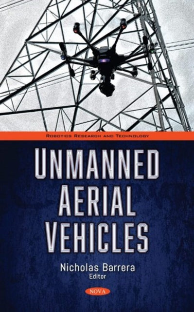 Book cover of: Unmanned Aerial Vehicles. By: Nicholas Barrera