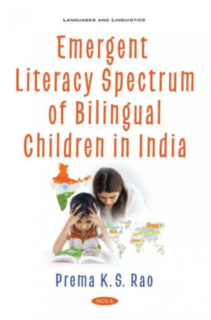 Book cover of: Emergent Literacy Spectrum of Bilingual Children in India. By: Prema K.