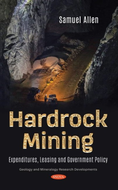 Book cover of: Hardrock Mining. By: Samuel Allen