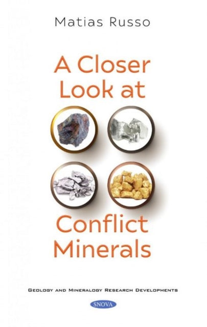 Book cover of: Closer Look at Conflict Minerals. By: Matias Russo