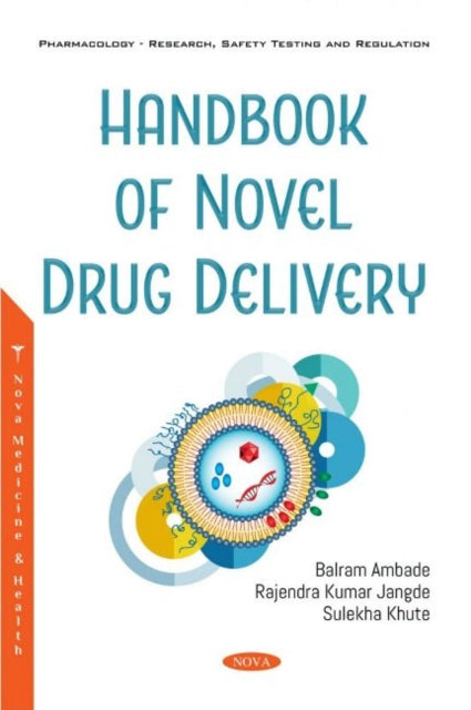 Book cover of: Handbook of Novel Drug Delivery. By: Balram Ambade