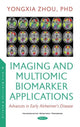 Book cover of: Imaging and Multiomic Biomarker Applications. By: Yongxia Zhou