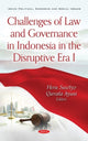 Book cover of: Challenges of Law and Governance in Indonesia in the Disruptive Era I. By: Heru Susetyo