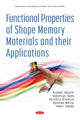 Book cover of: Functional Properties of Shape Memory Materials and their Applications. By: Hisaaki Tobushi