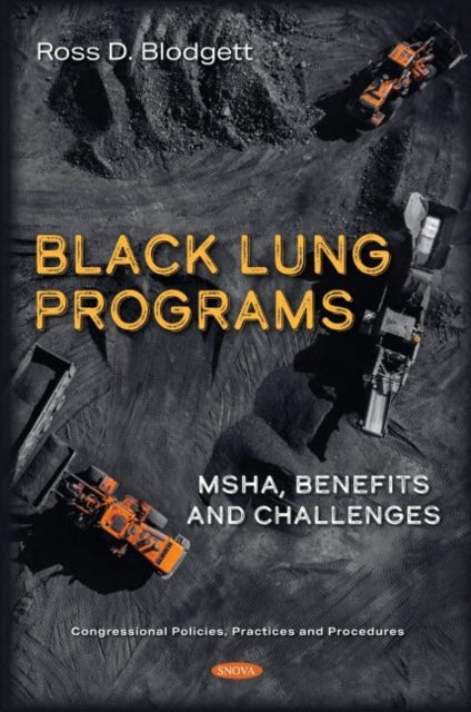 Book cover of: Black Lung Programs. By: Ross D. Blodgett