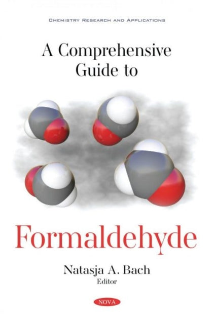 Book cover of: Comprehensive Guide to Formaldehyde. By: Natasja A. Bach