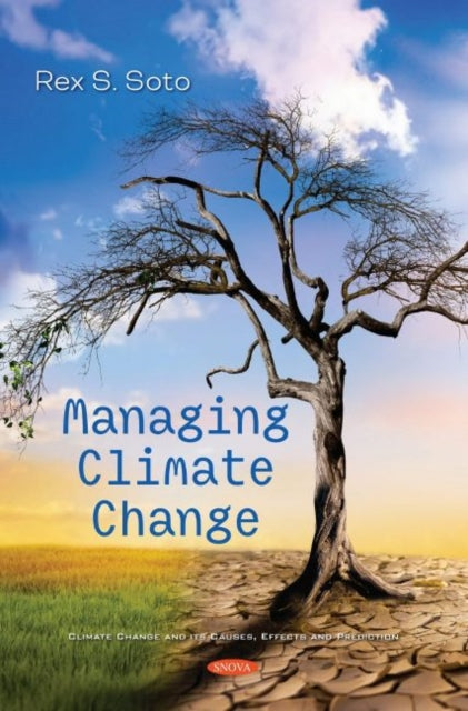 Book cover of: Managing Climate Change. By: Rex S. Soto