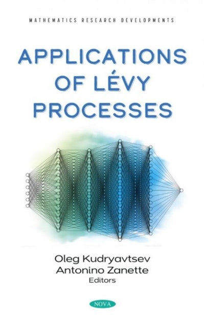 Book cover of: Applications of Levy Processes. By: Oleg Kudryavtsev