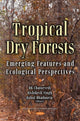 Book cover of: Tropical Dry Deciduous Forests. By: R. K. Chaturvedi