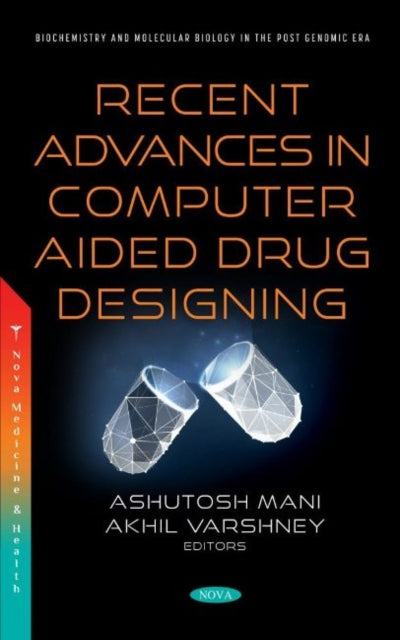 Book cover of: Recent Advances in Computer Aided Drug Designing. By: Ashutosh Mani