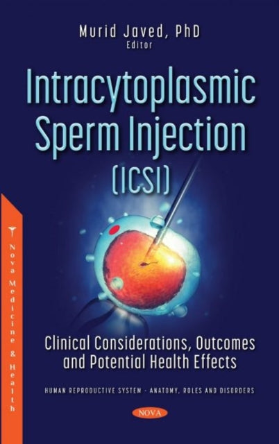 Book cover of: Intracytoplasmic Sperm Injection (ICSI). By: Murid Javed