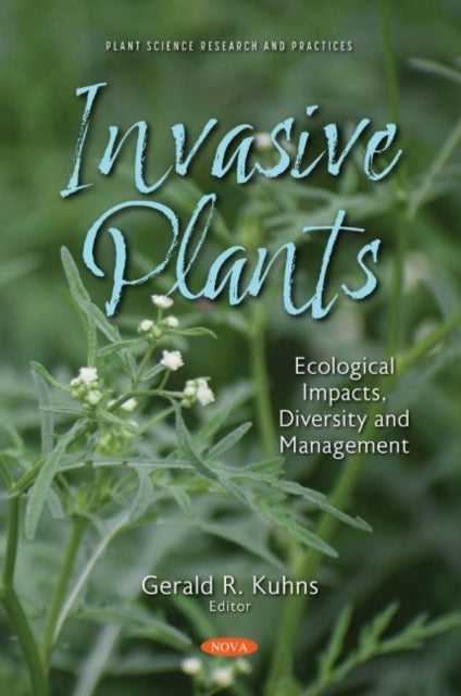 Book cover of: Invasive Plants. By: Gerald R. Kuhns