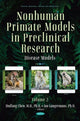 Book cover of: Nonhuman Primate Models in Preclinical Research. Volume 2. By: Huifang Chen