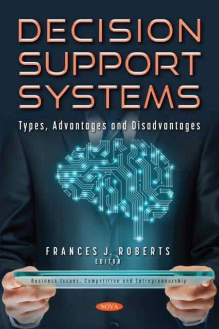 Book cover of: Decision Support Systems. By: Frances J. Roberts