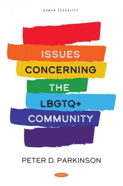 Book cover of: Issues Concerning the LBGTQ+ Community. By: Peter D. Parkinson