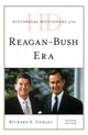 Book cover of: Historical Dictionary of the Reagan-Bush Era. By: Richard S Conley