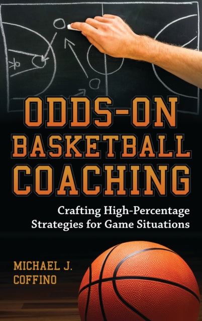 Book cover of: Odds-On Basketball Coaching. By: Michael J. Coffino
