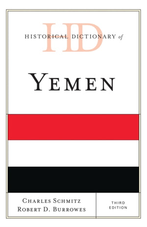 Historical Dictionary of Yemen