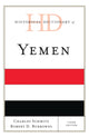 Book cover of: Historical Dictionary of Yemen. By: Charles Schmitz