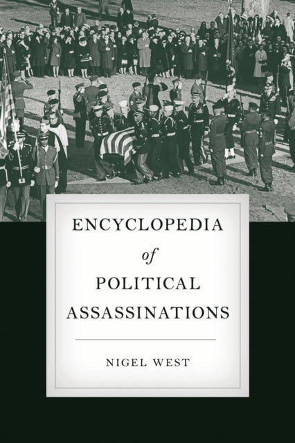 Book cover of: Encyclopedia of Political Assassinations. By: Nigel West