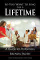 Book cover of: So You Want to Sing for a Lifetime. By: Brenda Smith