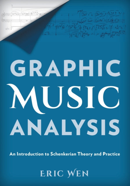 Book cover of: Graphic Music Analysis. By: Eric Wen