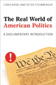 Book cover of: Real World of American Politics. By: Chris Koski