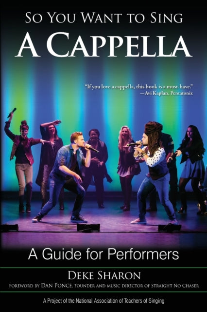 Book cover of: So You Want to Sing A Cappella. By: Deke Sharon
