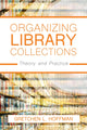 Book cover of: Organizing Library Collections. By: Gretchen L. Hoffman
